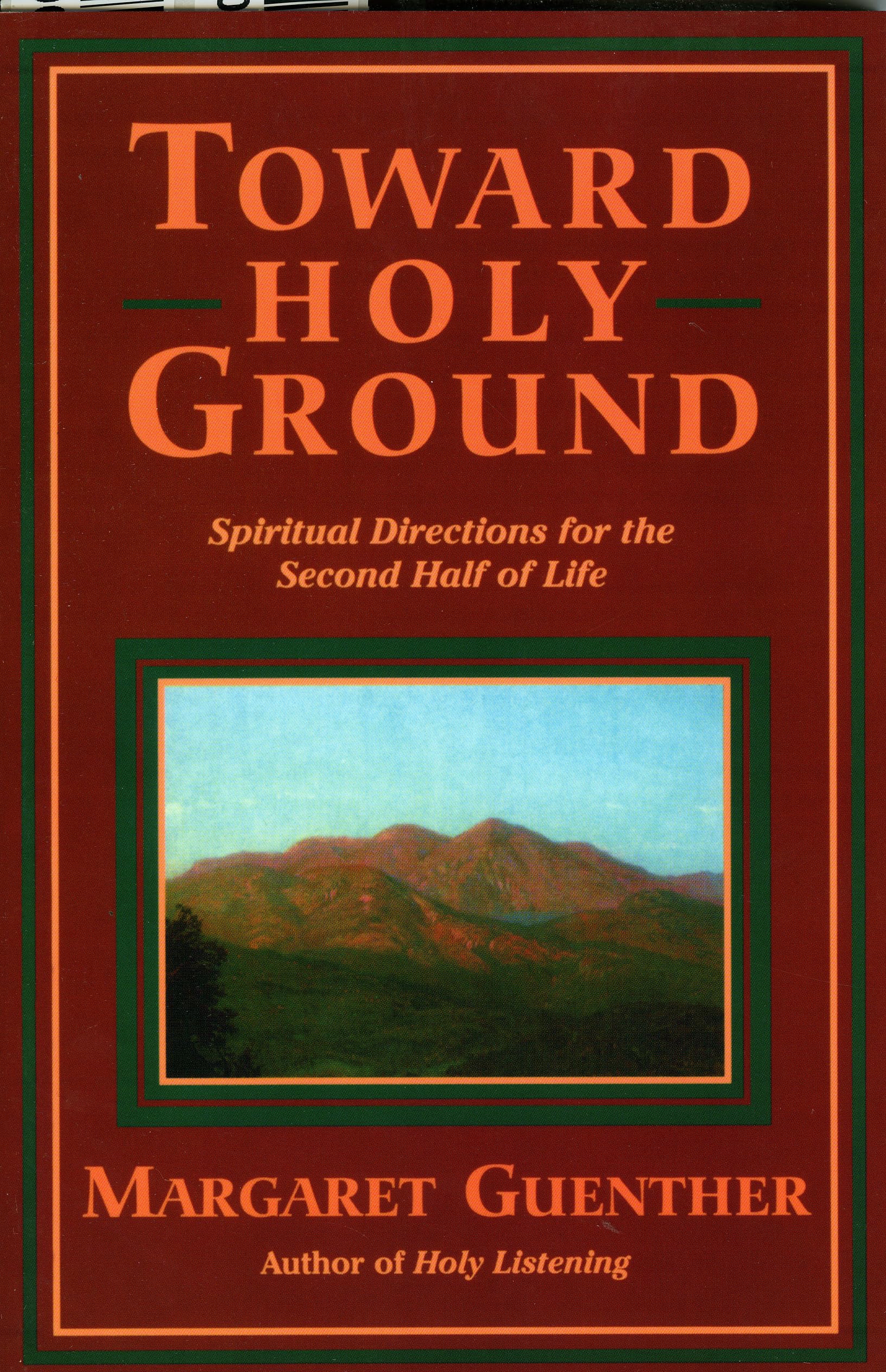 Toward Holy Ground