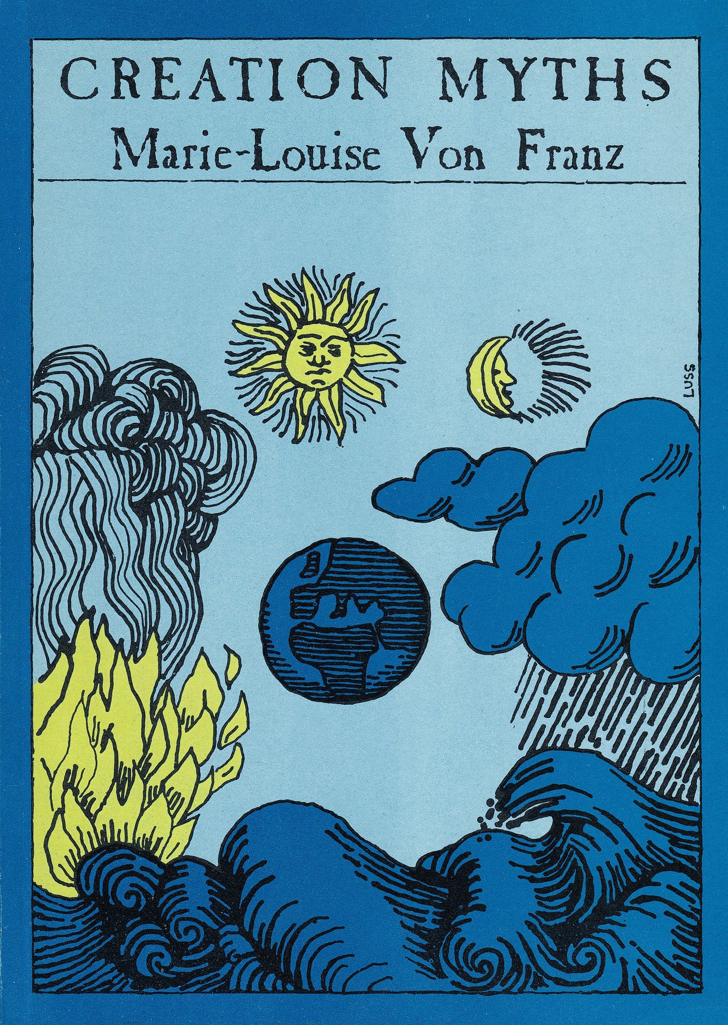 Patterns of Creativity Mirrored in Creation Myths by Von Fra