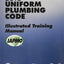 2015 Uniform Plumbing Code Illustrated Training Manual w/Tabs