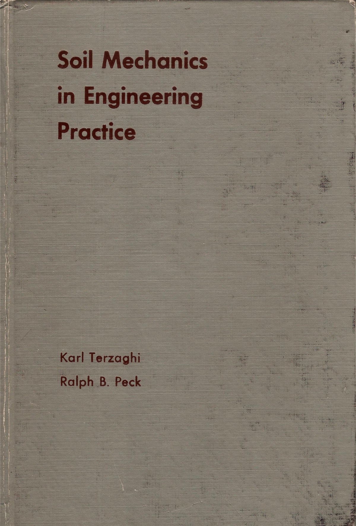 Soil Mechanics in Engineering Practice