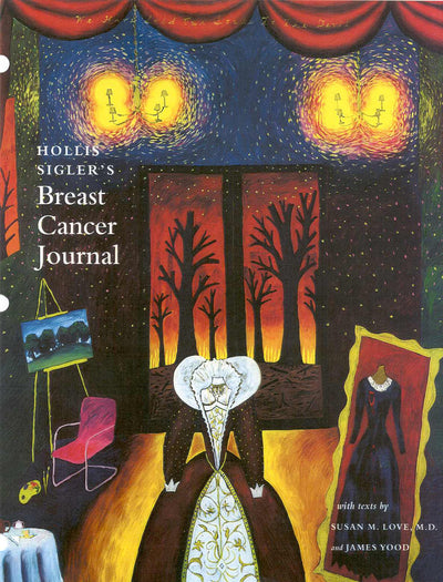 Hollis Sigler's Breast Cancer Journal by Sigler, Hollis