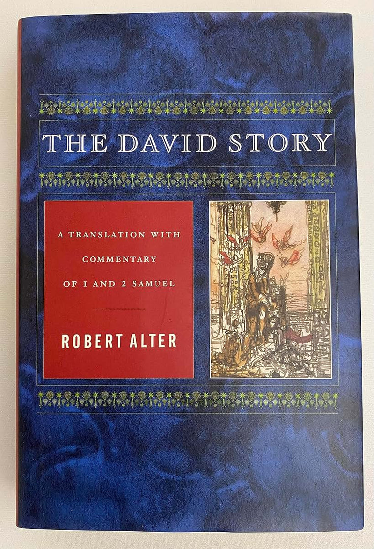 The David Story: A Translation With Commentary of 1 and 2 Samuel