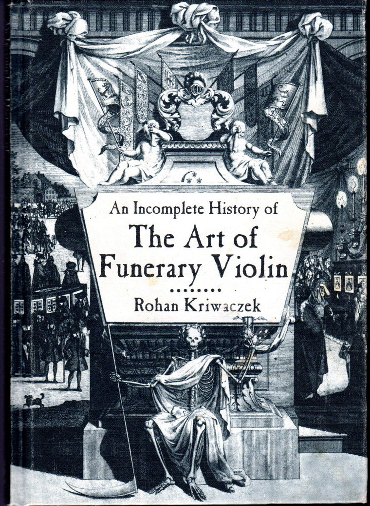 An Incomplete History of the Art of Funerary Violin