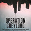 Operation Greylord: The True Story of an Untrained Undercover Agent and Americas Biggest Corruption Bust