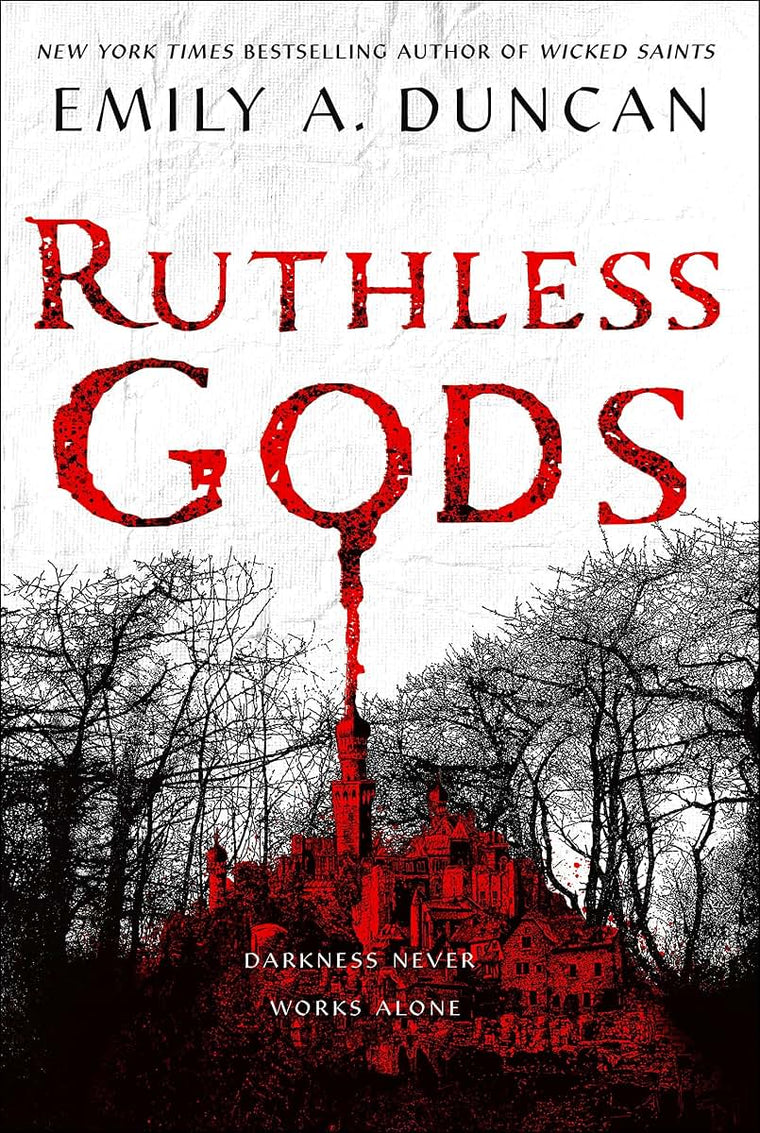 Ruthless Gods: A Novel (Something Dark and Holy, 2)