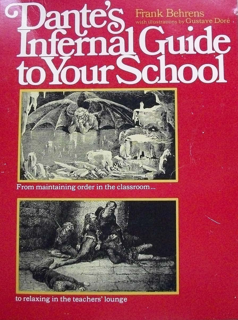 Dante's Infernal Guide to Your School by Miakarts Books