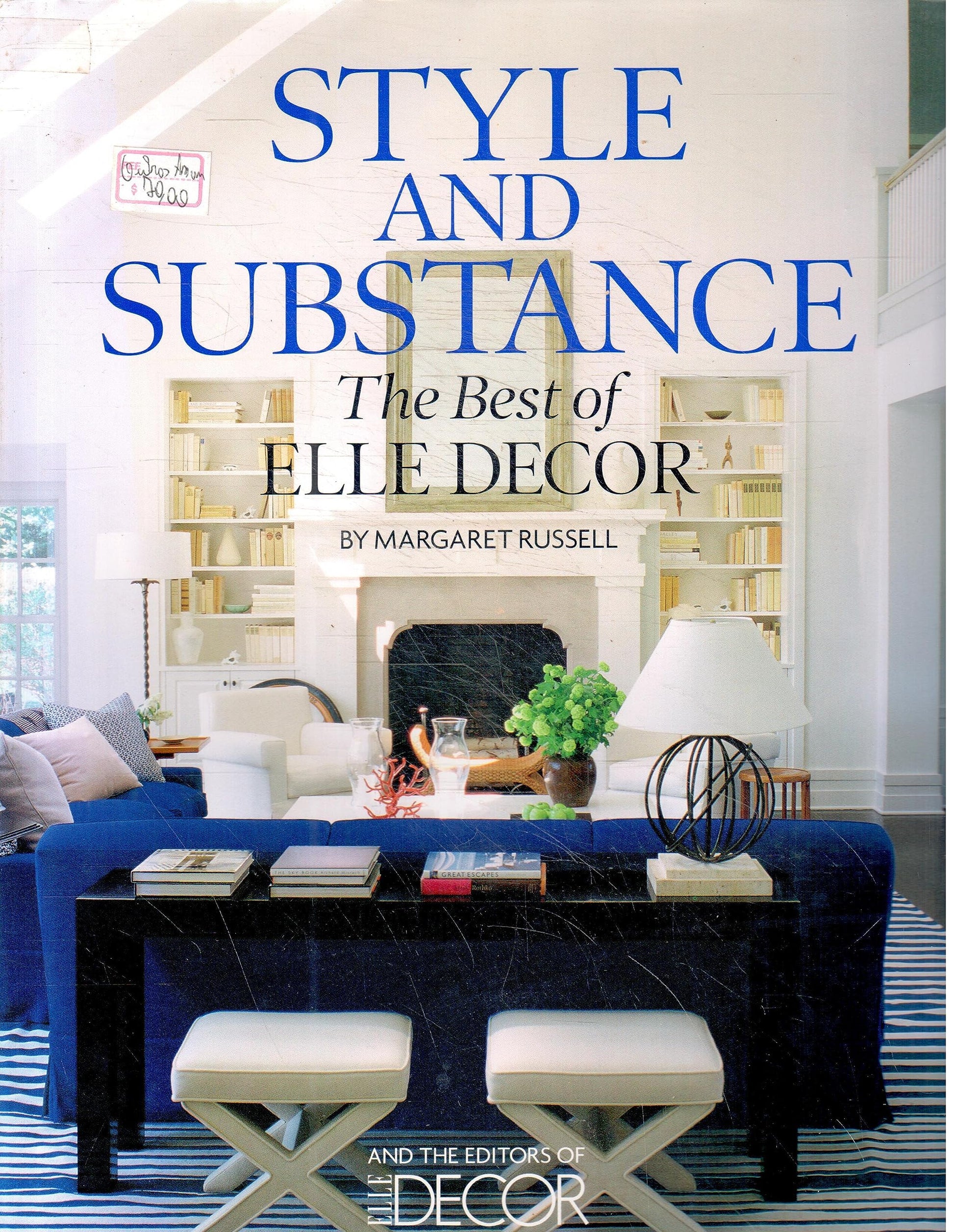 Style and Substance: The Best of Elle Decor