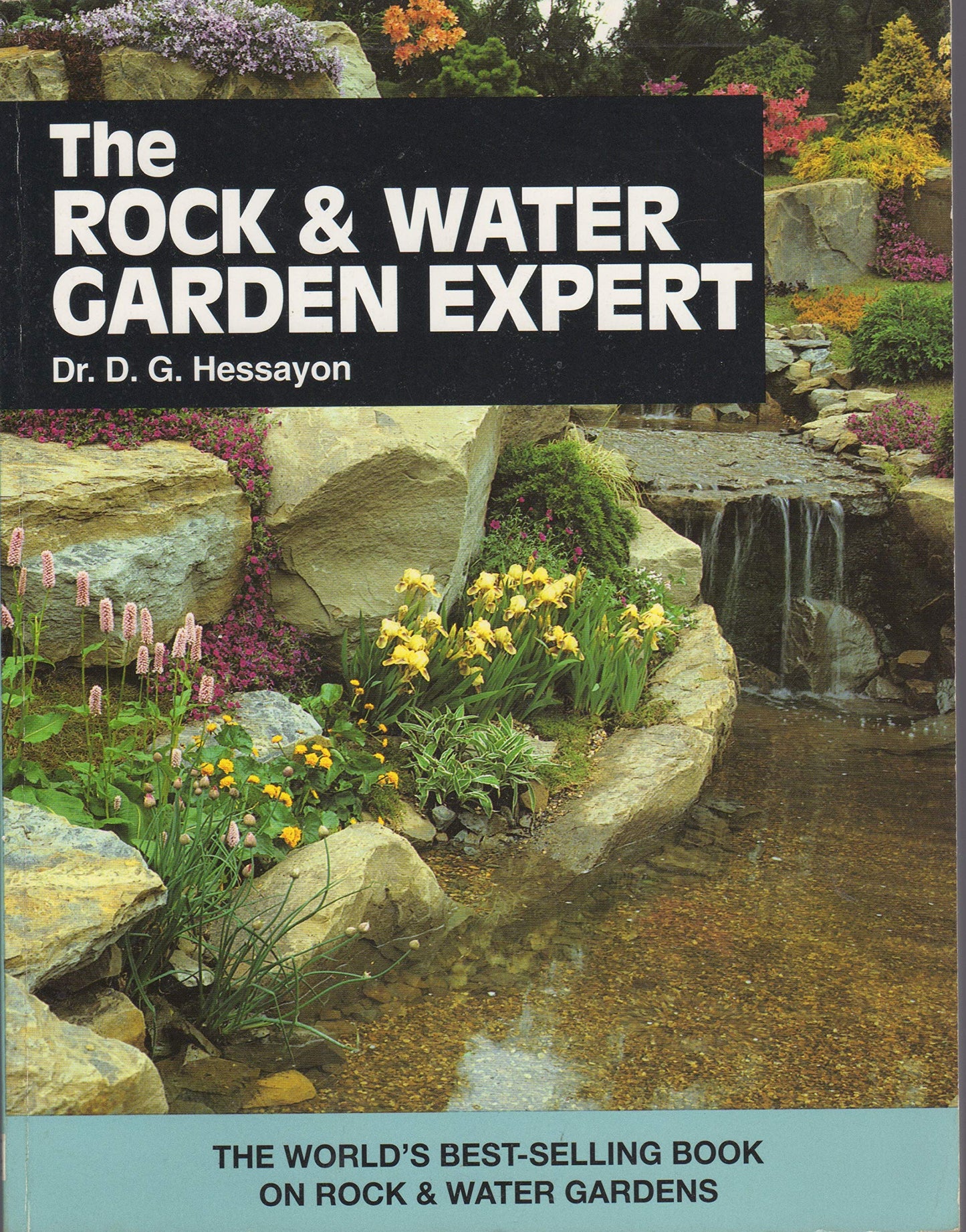 The Rock & Water Garden Expert (Expert Series) by Hessayon