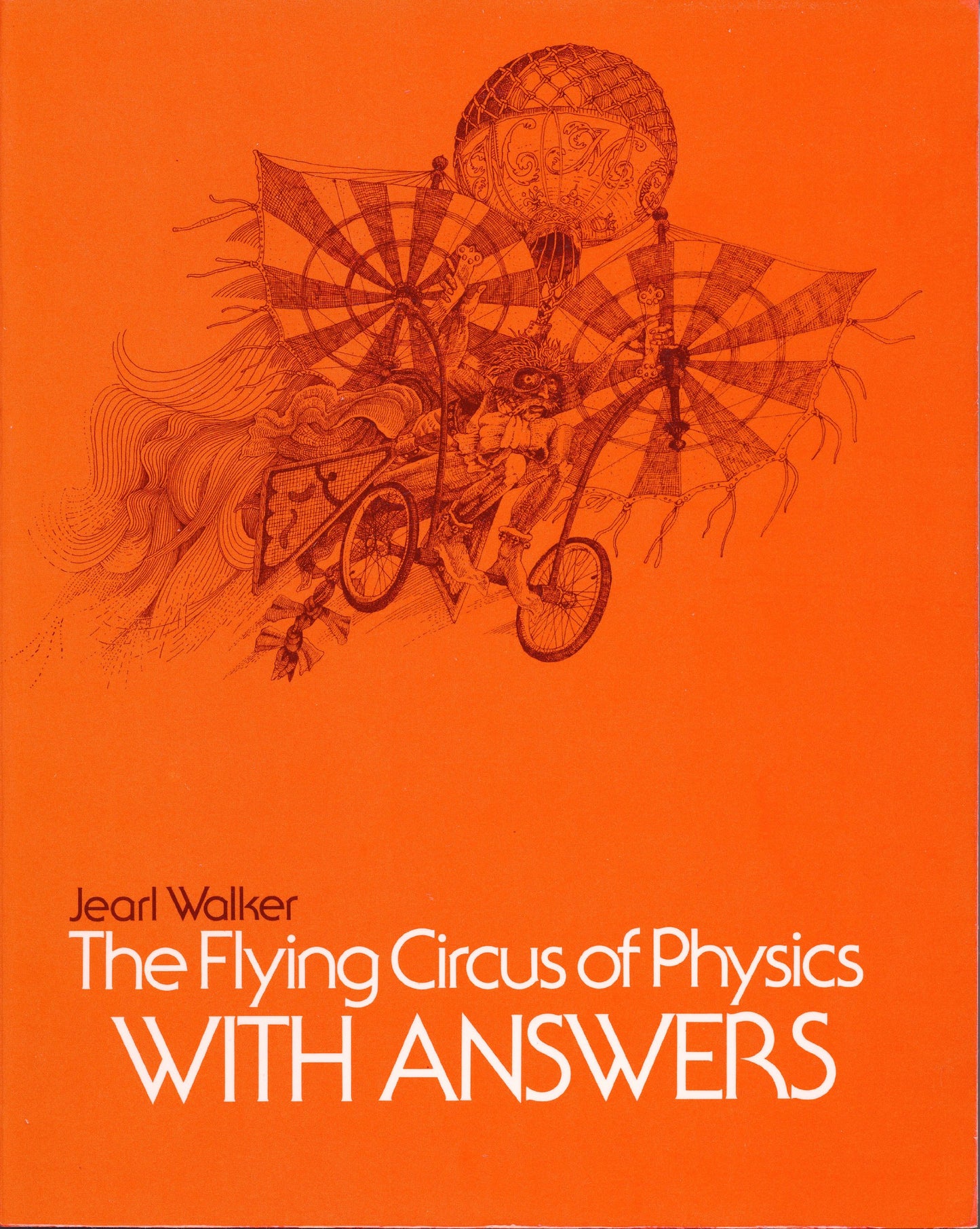 The Flying Circus of Physics, Answers by Walker, Jearl