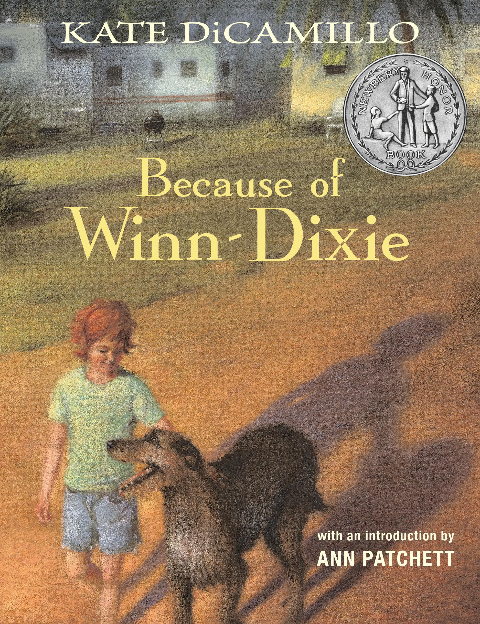 Because of Winn-Dixie: (A Beloved Middle-Grade Classic About Friendship, Family, and a Dog That Changes Everything - For Kids Ages 9-12 in Grades 4-7)