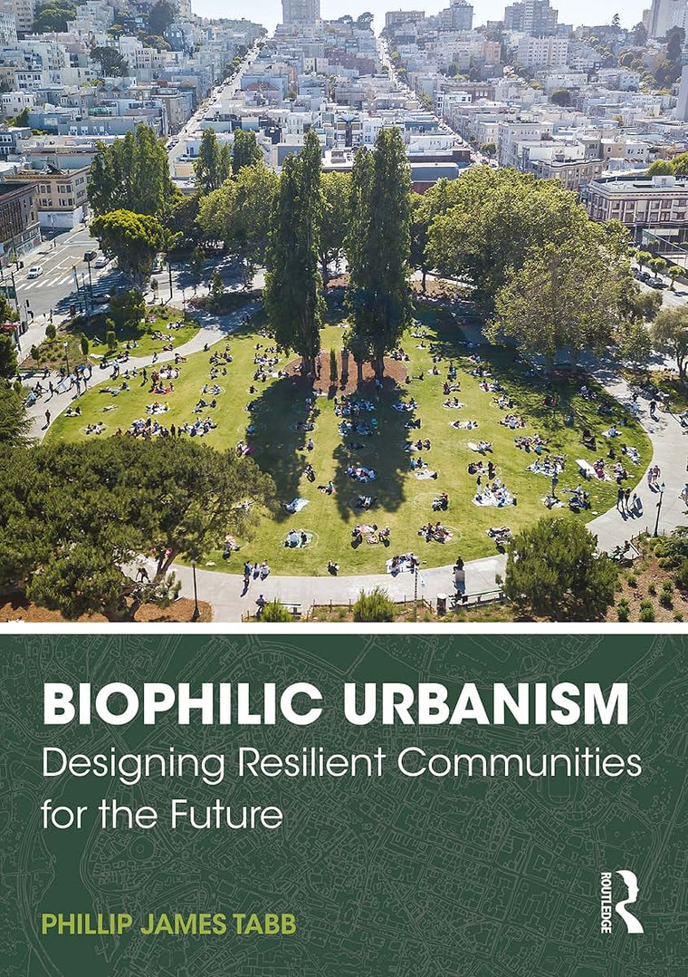 Biophilic Urbanism