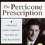 The Perricone Prescription: A Physician's 28-Day Program for Total Body and Face Rejuvenation