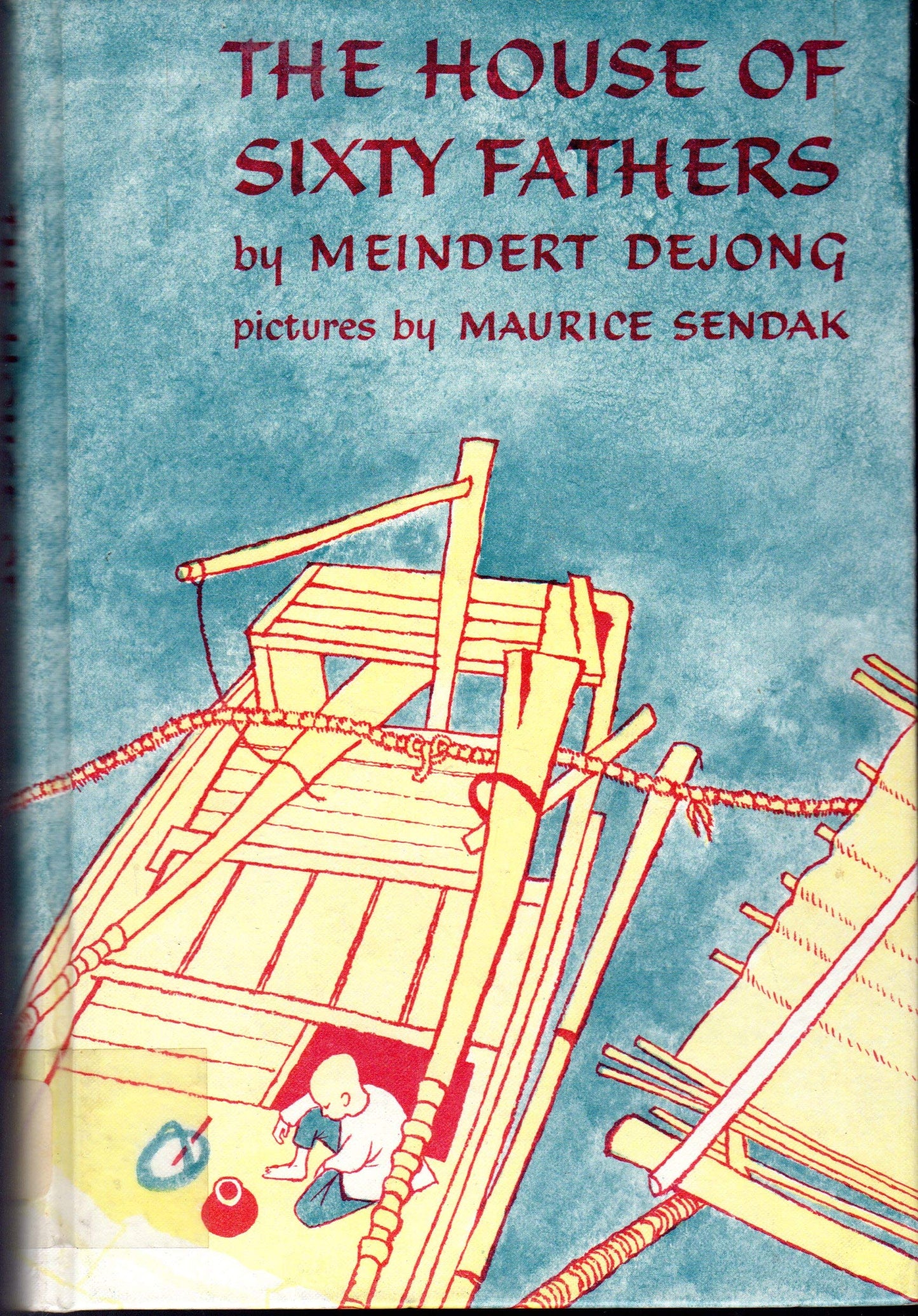 The House of Sixty Fathers by DeJong, Meindert