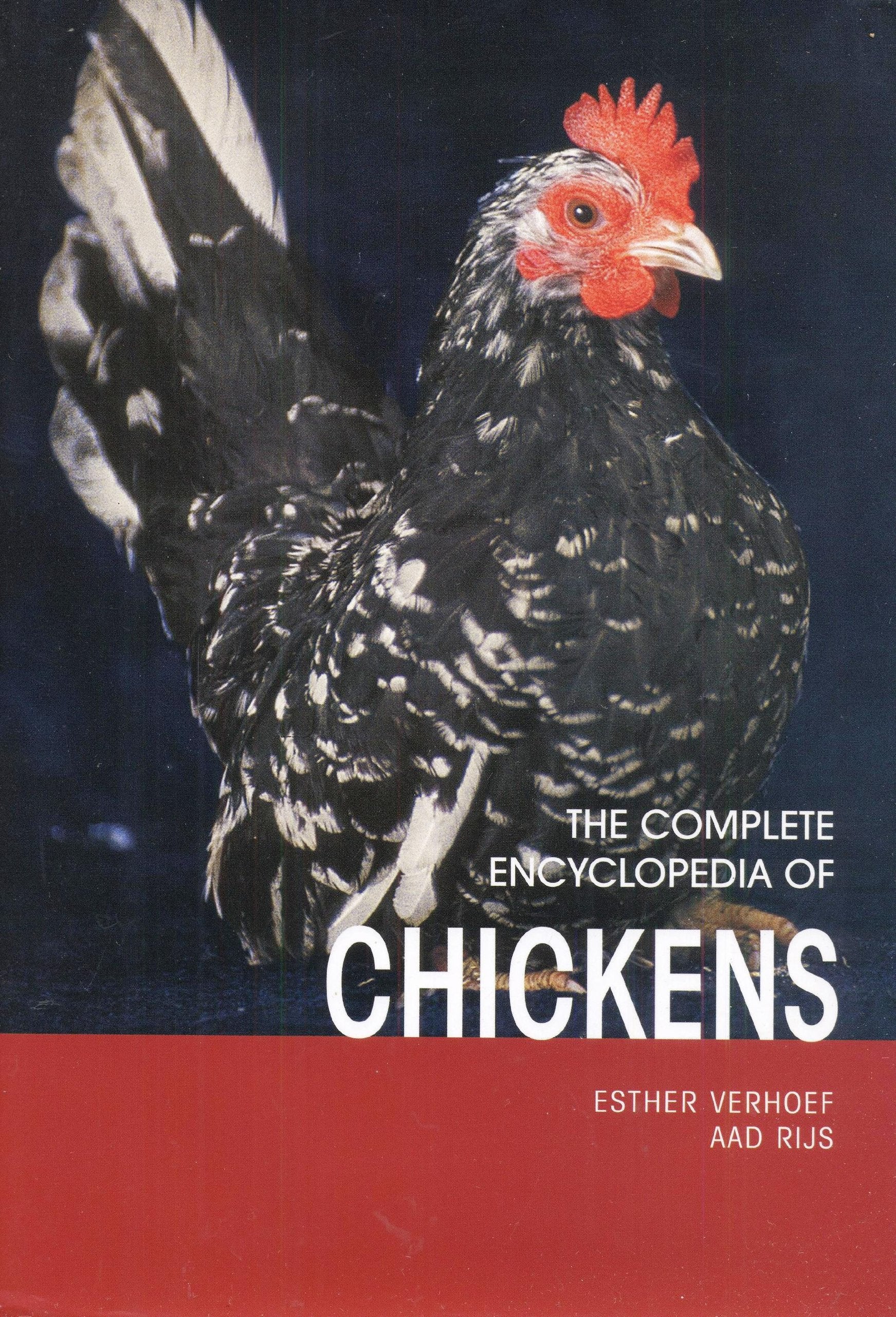 The Complete Encyclopedia Of Chickens