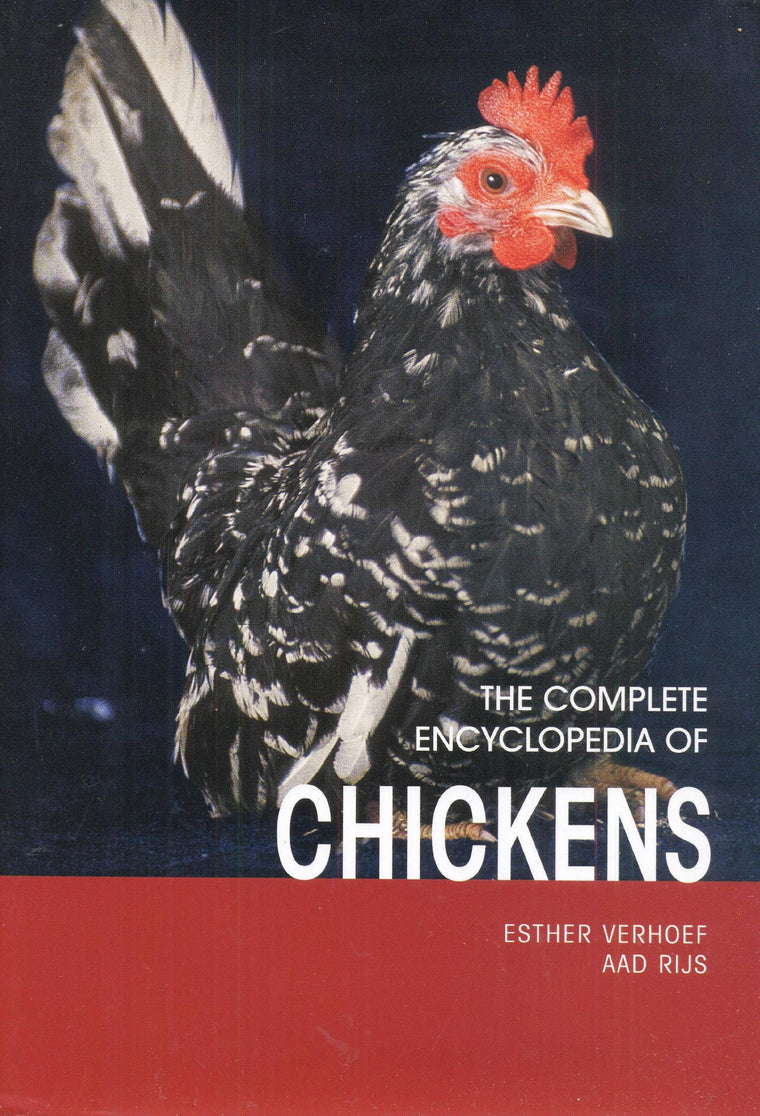 The Complete Encyclopedia Of Chickens