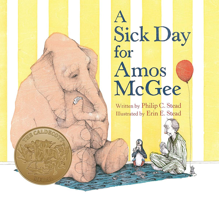 A Sick Day for Amos McGee: Caldecott Medal Winner