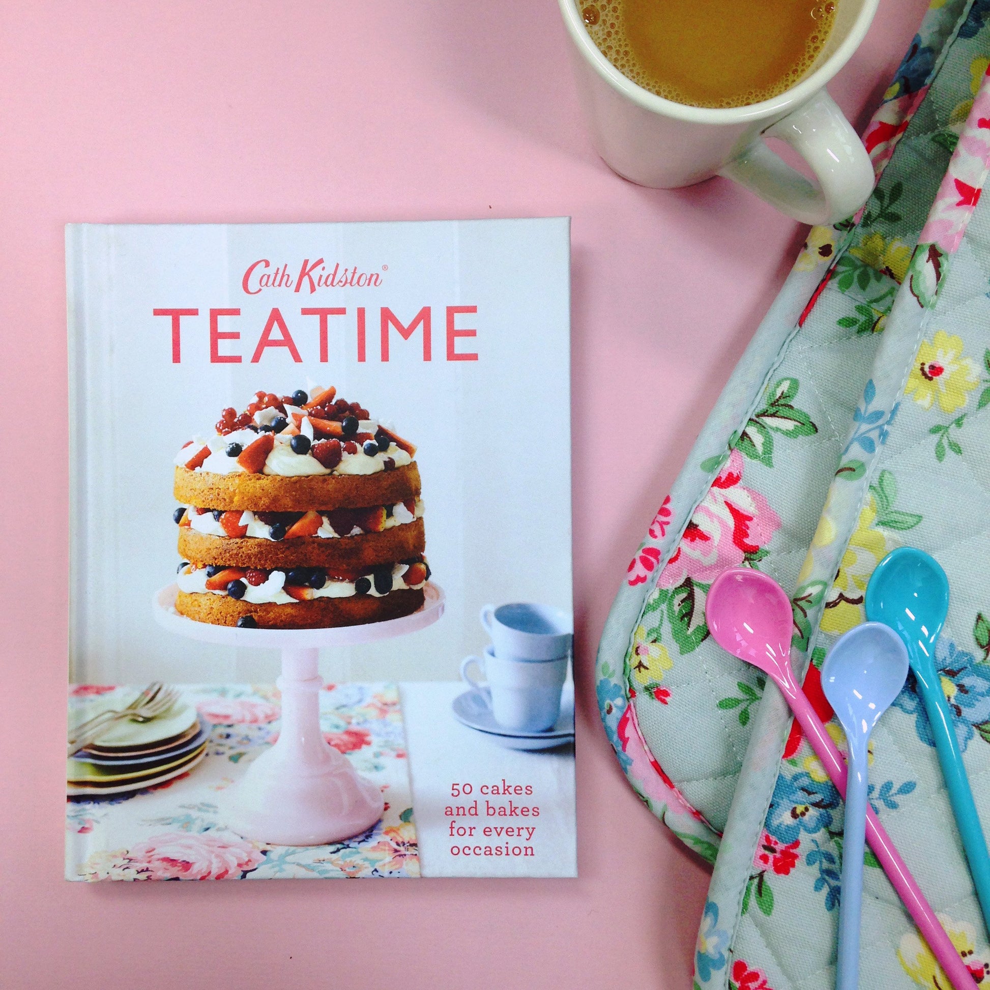 Cath Kidston Teatime: 50 Cakes and Bakes for Every Occasion
