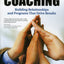 Organizational Coaching: Building Relationships and Programs That Drive Results