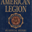 The American Legion: An Official History, 1919-1989