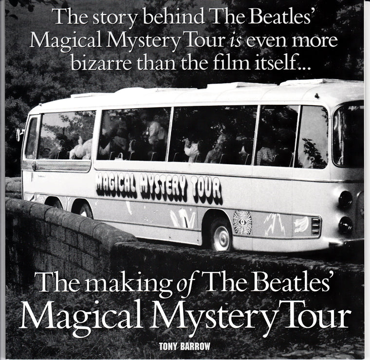 The Making of the Beatles' Magical Mystery Tour (Italian Edition)