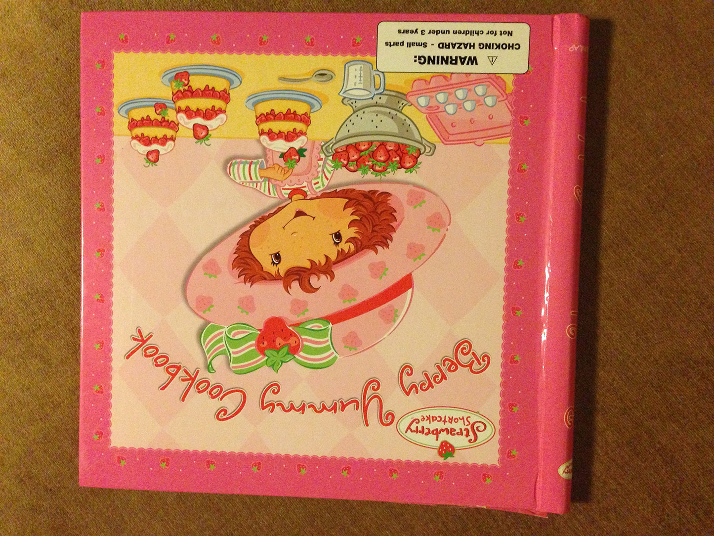 Strawberry Shortcake's Berry Yummy Cookbook by Bryant, Judit