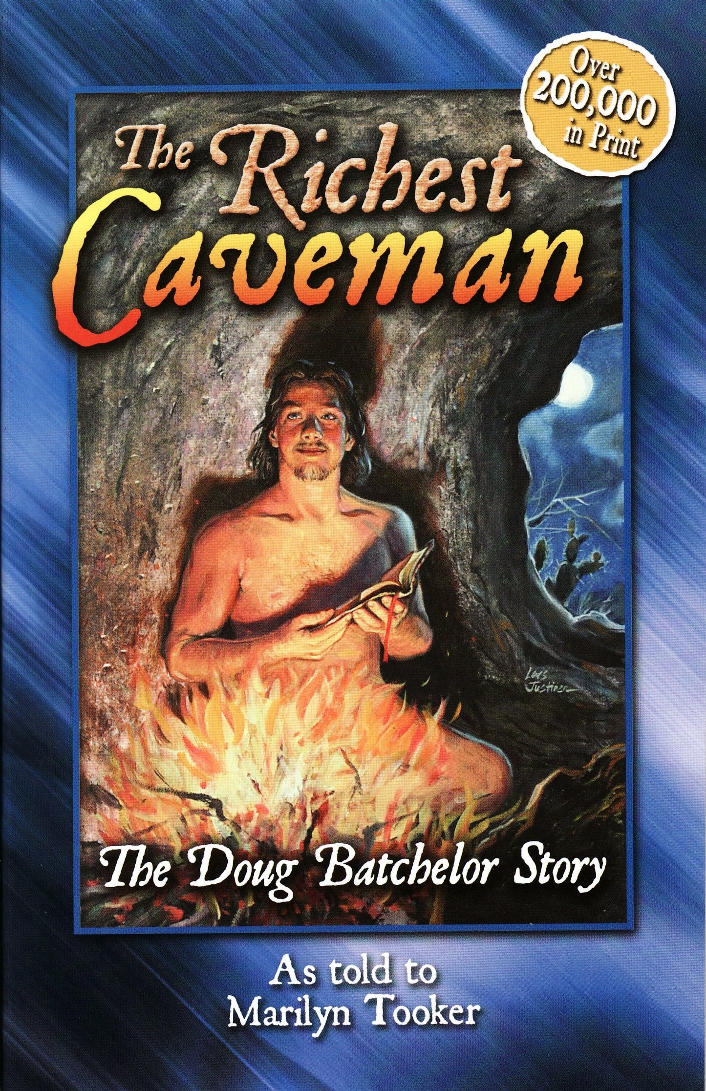 The Richest Caveman: The Doug Batchelor Story by Tooker, Mar