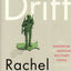 Drift: The Unmooring of American Military Power by Maddow, R