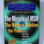 The Miracle of MSM by Jacob, Stanley W.