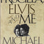 Priscilla, Elvis, and Me by Edwards, Michael