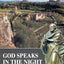 God Speaks in the Night: The Life, Times and Teaching of St. John of the Cross