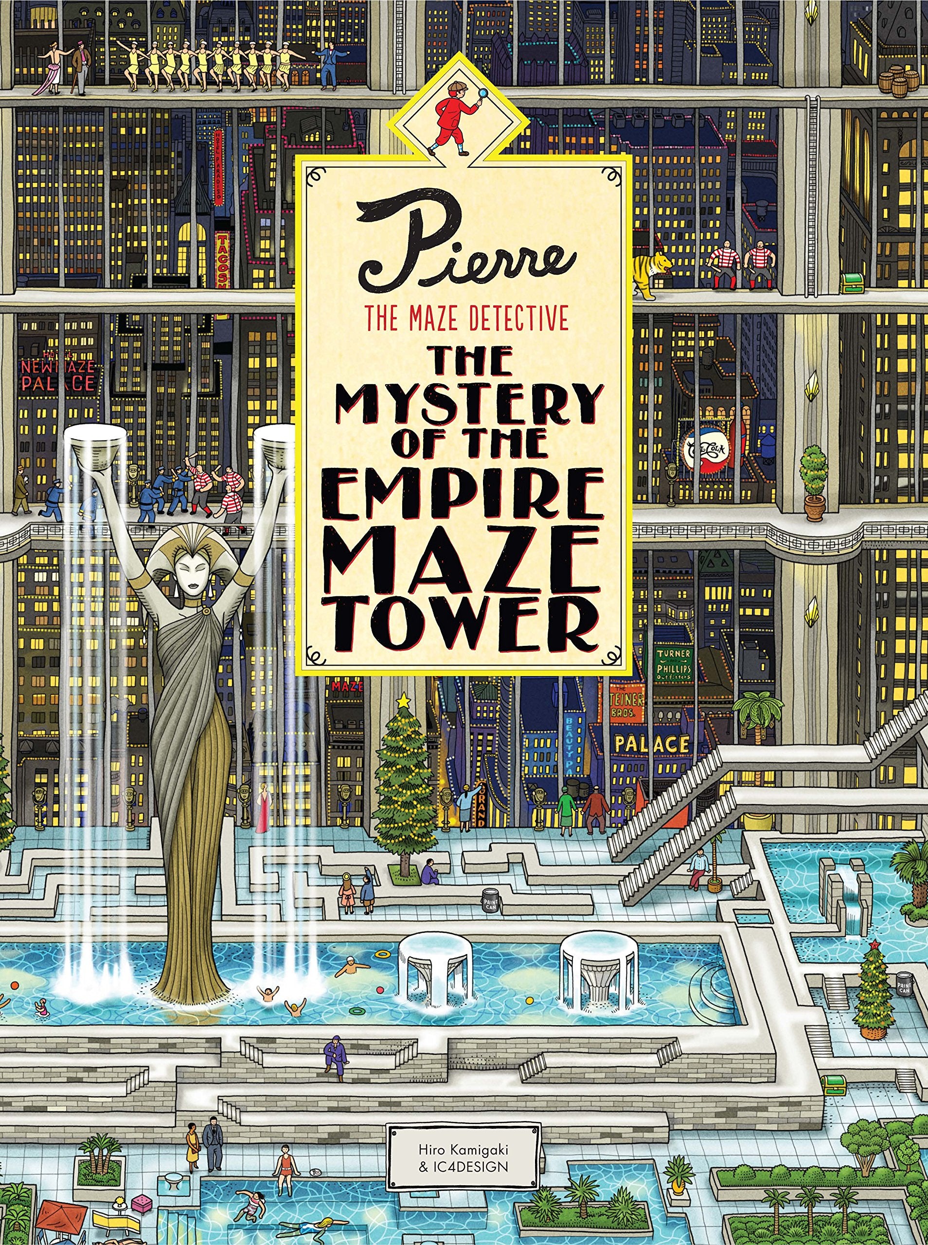 Pierre The Maze Detective: The Mystery of the Empire Maze Tower: (Maze Book for Kids, Adventure Puzzle Book, Seek and Find Book)