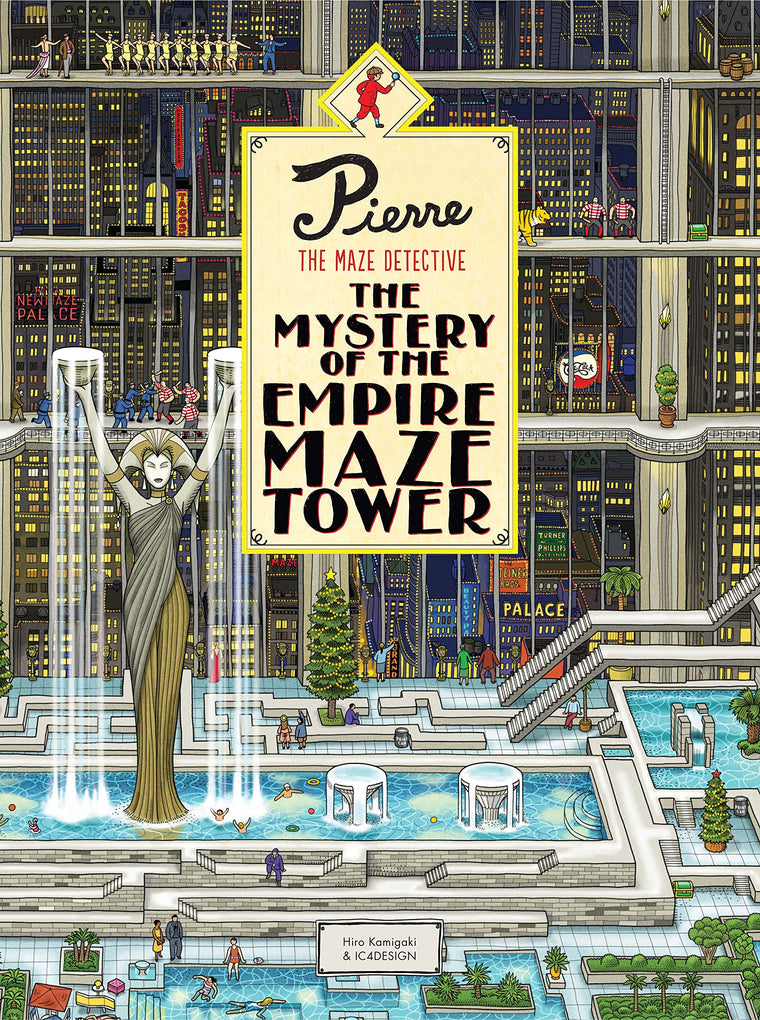 Pierre The Maze Detective: The Mystery of the Empire Maze Tower: (Maze Book for Kids, Adventure Puzzle Book, Seek and Find Book)