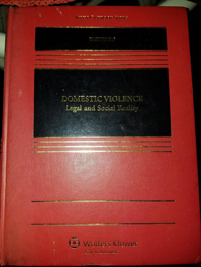 Domestic Violence: Legal and Social Reality (Aspen Casebook)