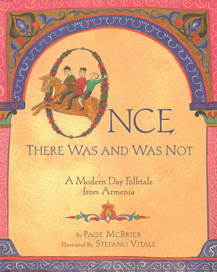 Once There Was and Was Not, A Modern Day Folktale from Armenia