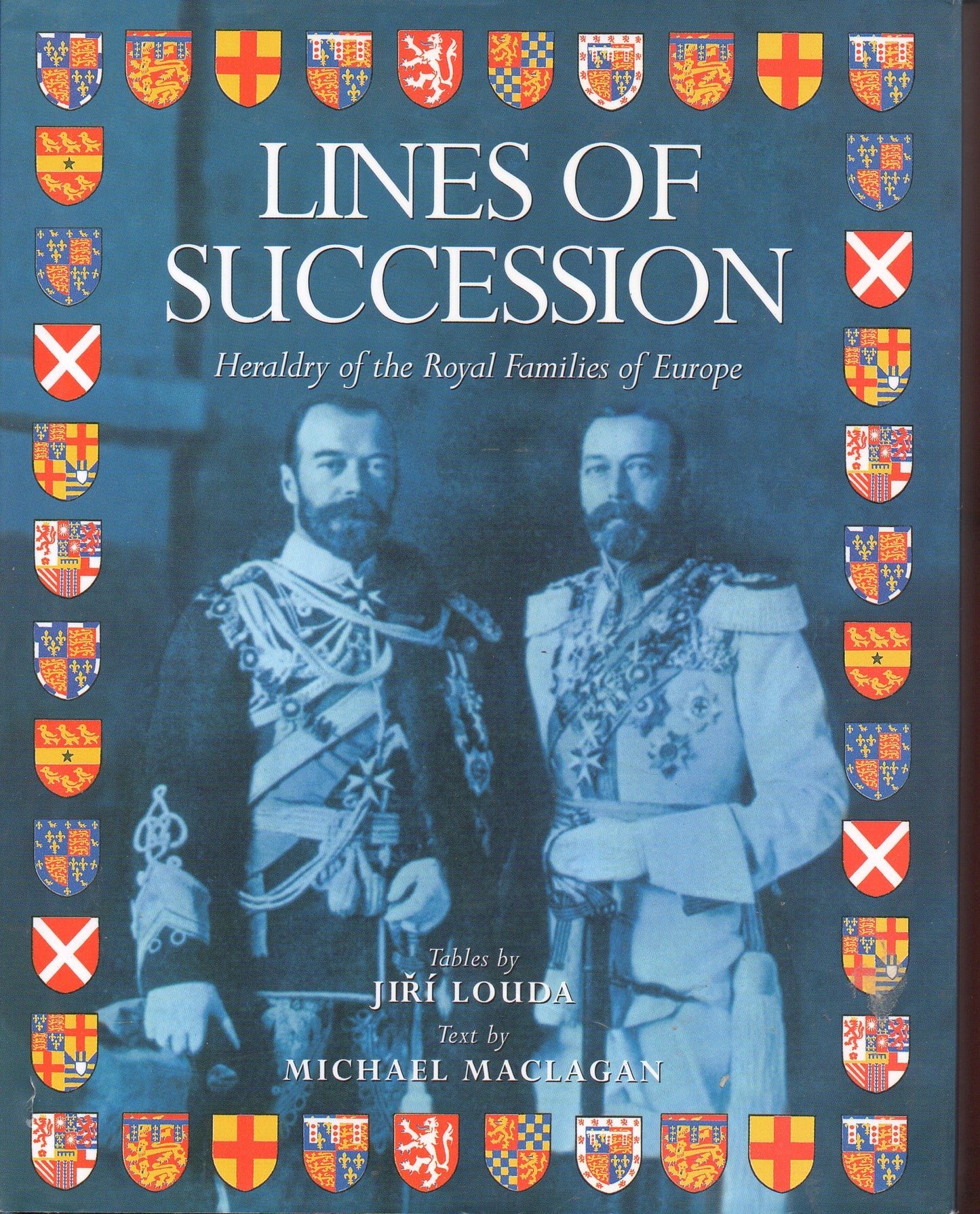 Lines Of Succession - Heraldry Of The Royal Families Of Europe