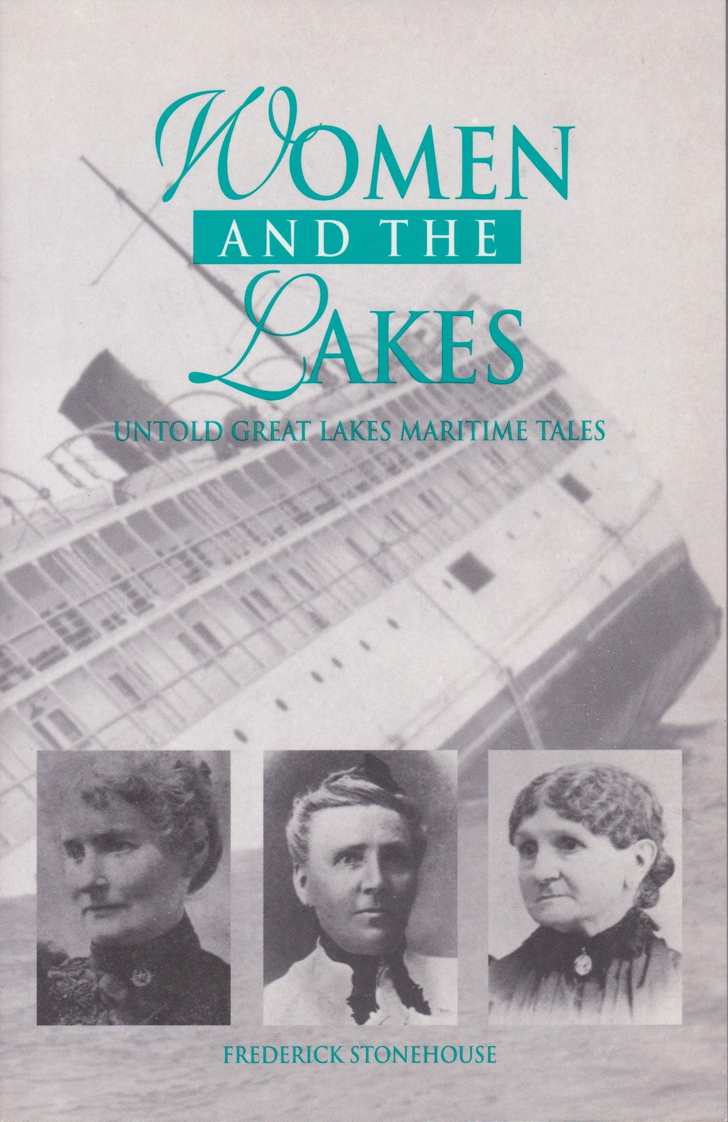 Women and the Lakes: Untold Great Lakes Maritime Tales
