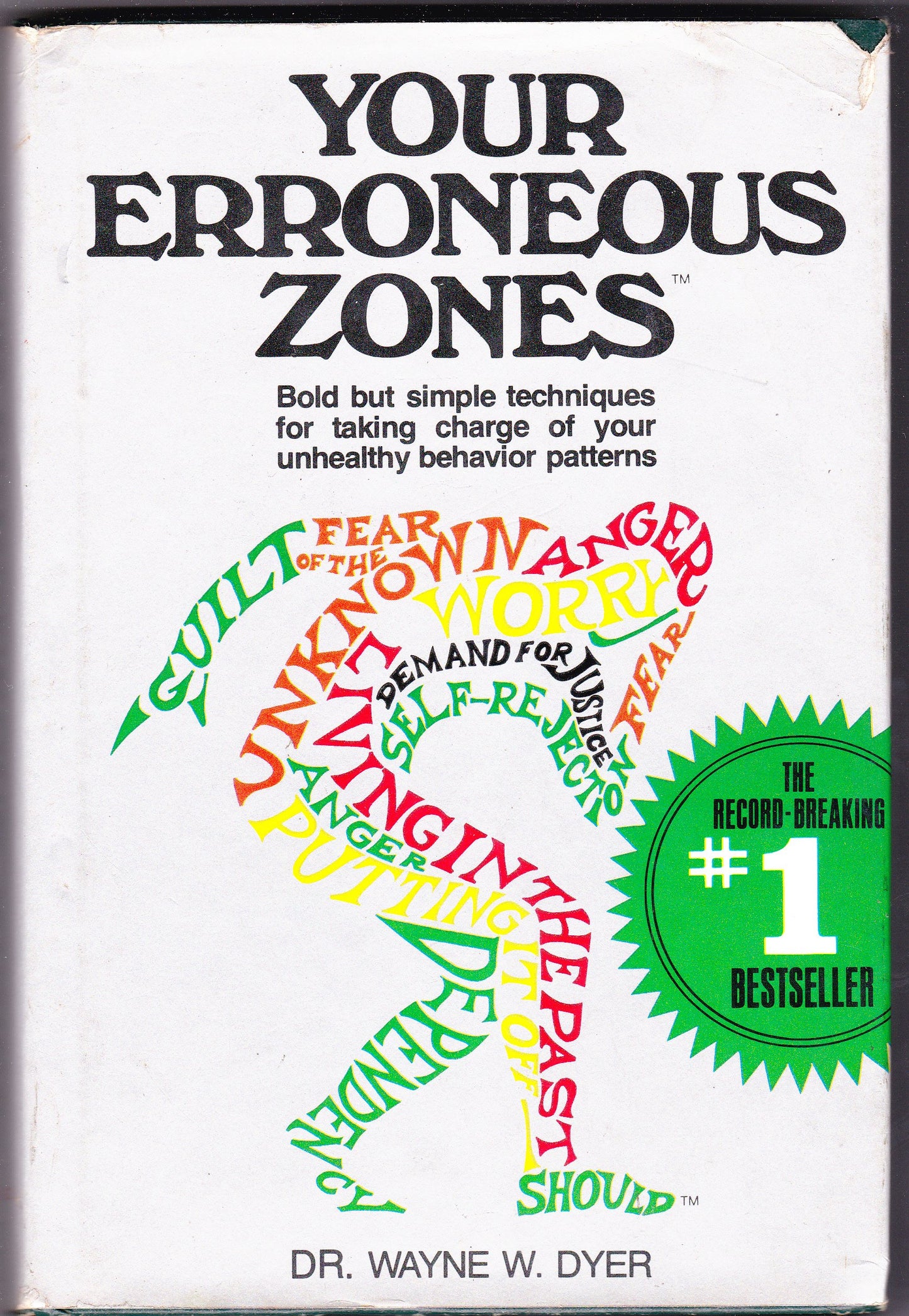 Your Erroneous Zones by Wayne W. Dyer (Paperback)