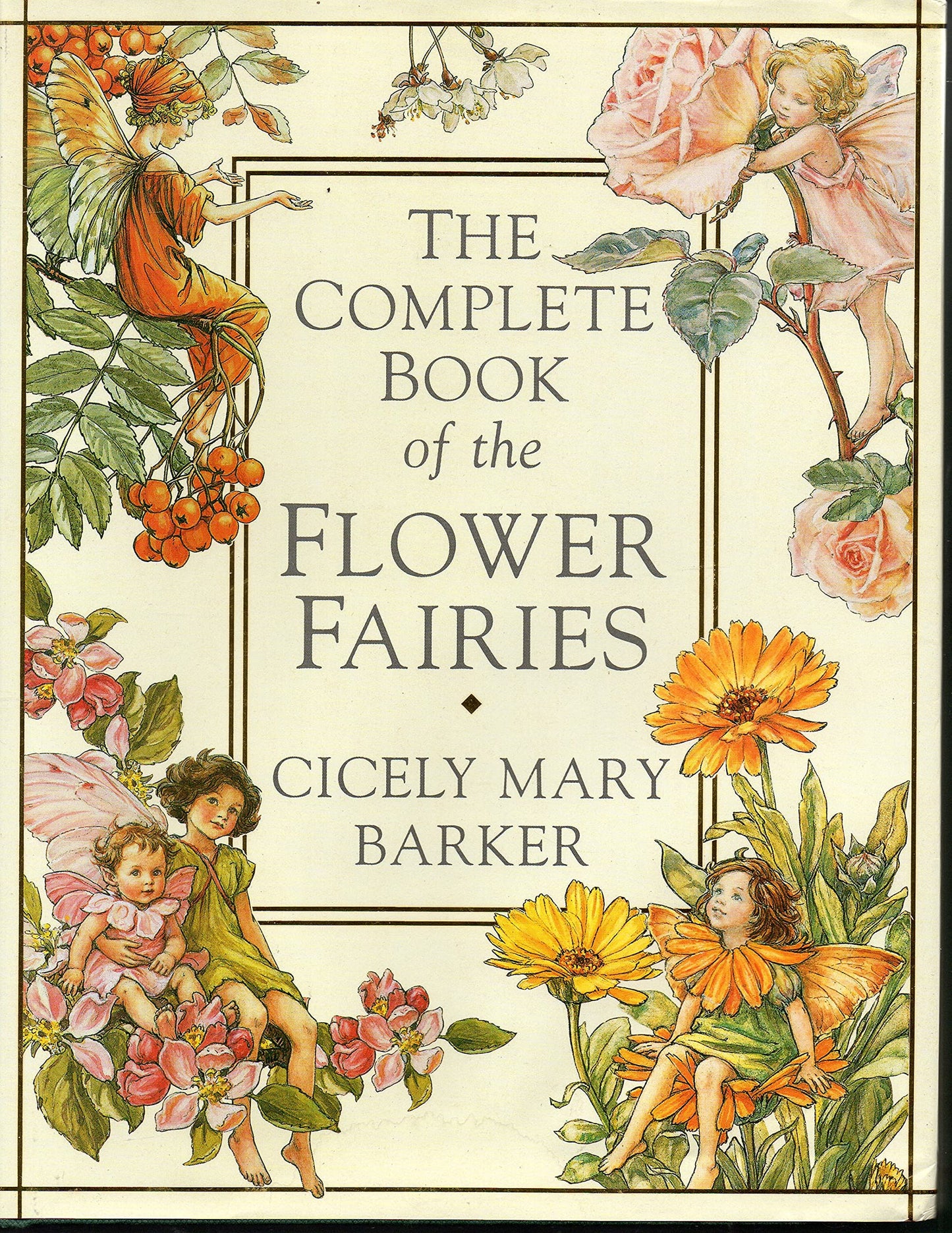 The Complete Book of the Flower Fairies by Cicely Mary Barker