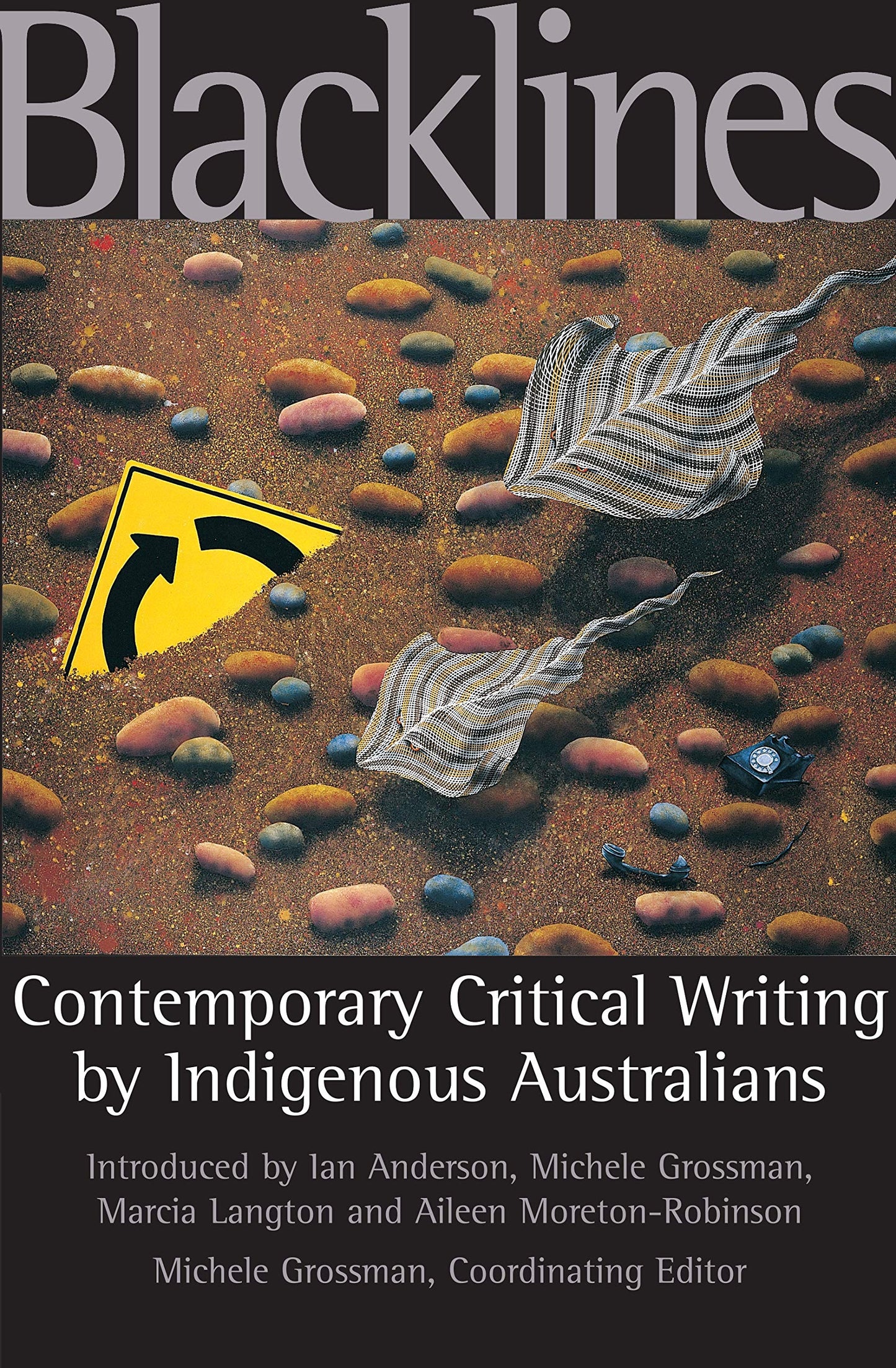 Blacklines: Contemporary Critical Writings By Indigenous Aus