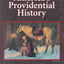 America's Providential History (Including Biblical Principles of Education, Government, Politics, Economics, and Family Life)