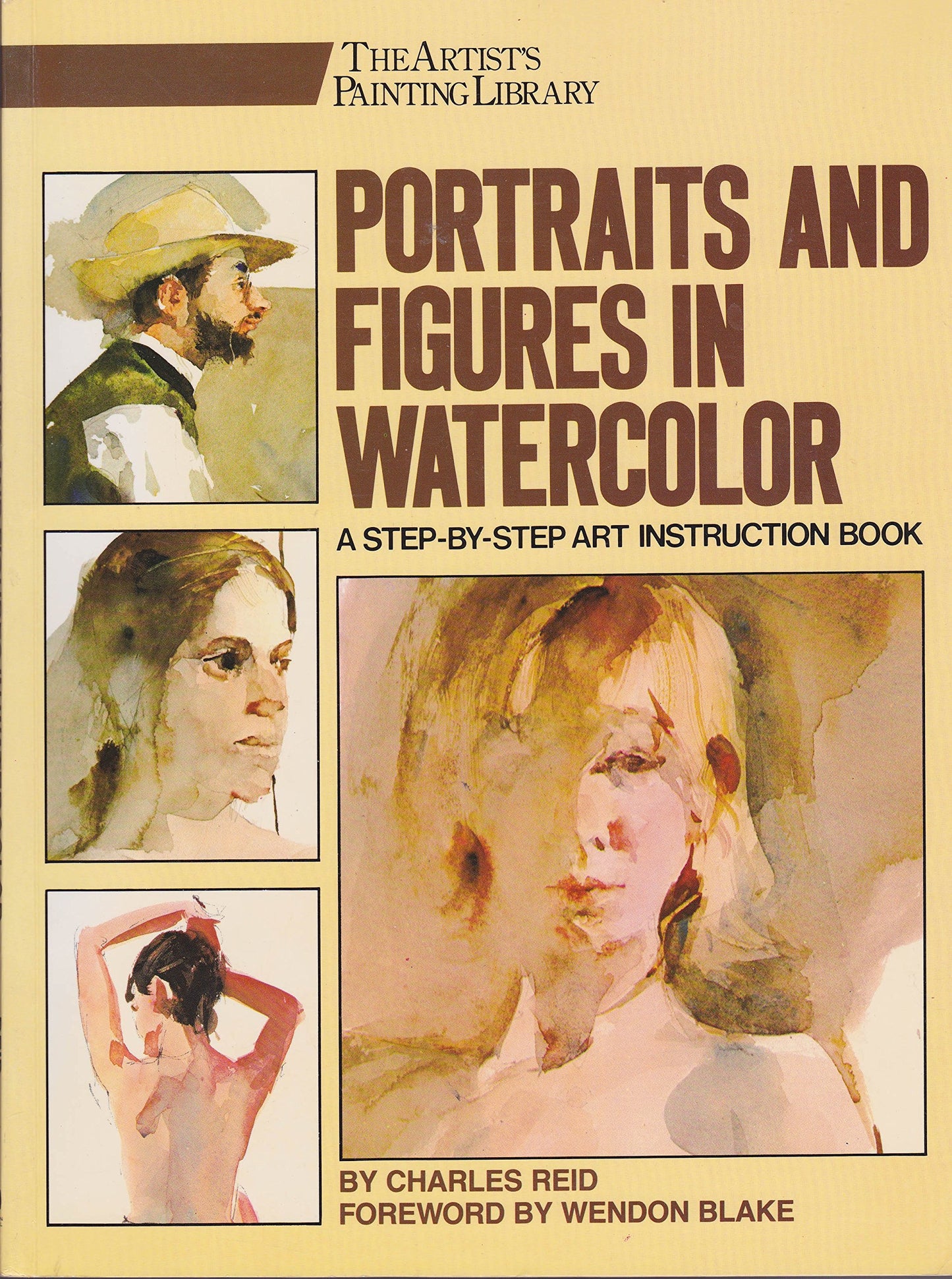 Portraits and Figures in Watercolor (ARTIST'S PAINTING LIBRA