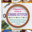 A Beginner's Guide to Cross-Stitch: 100 Inspirational, Funny, and Snarky Messages to Stitch