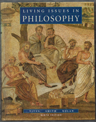 Living Issues in Philosophy, Ninth Edition