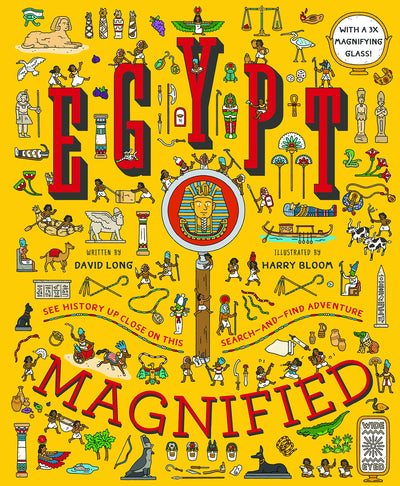 Egypt Magnified: With a 3x Magnifying Glass