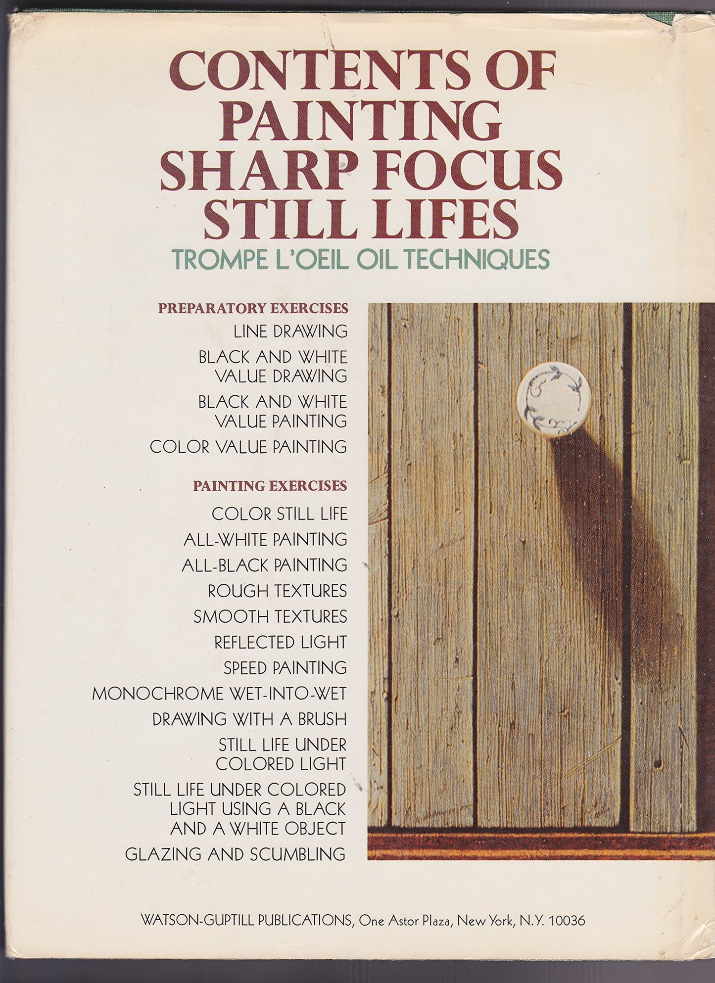 Painting Sharp Focus Still Lifes: Trompe L'Oeil Oil Techniques