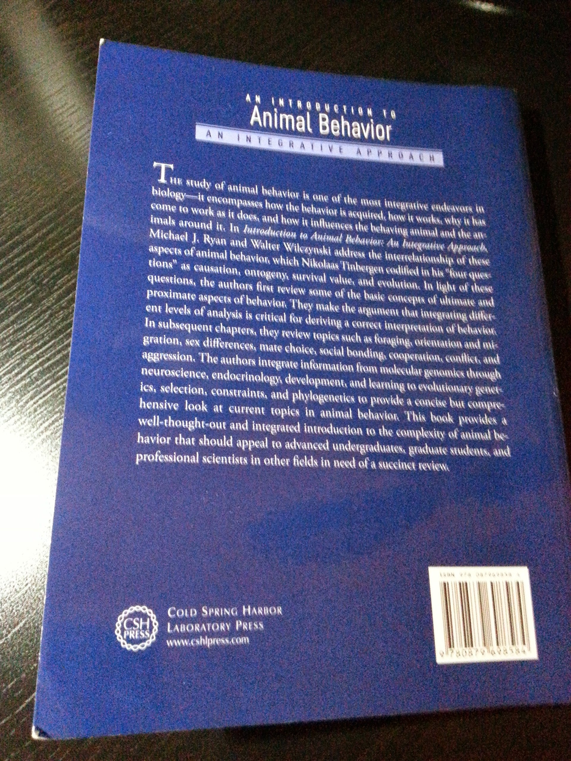 An Introduction to Animal Behavior: An Integrative Approach