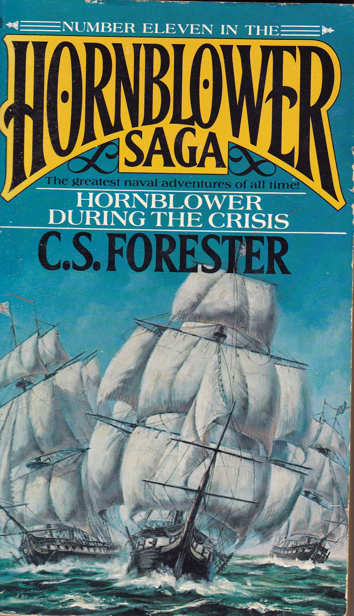 Hornblower #11 During Crisis by Forester, C. S.