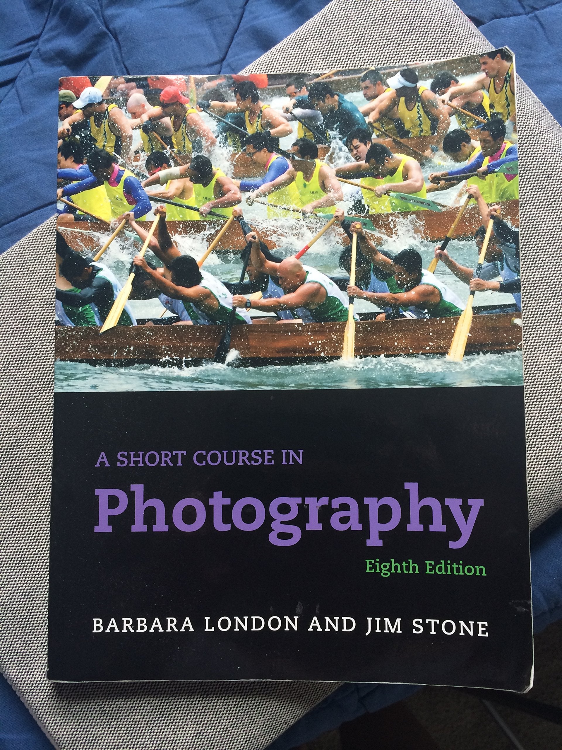A Short Course in Photography (8th Edition)