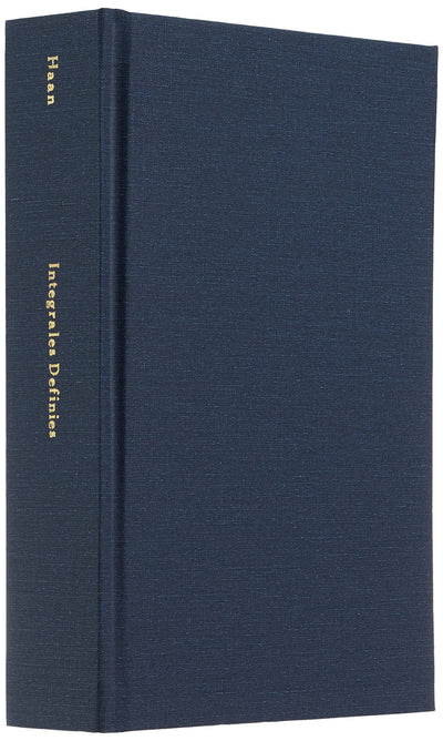 Exposé de la théorie, des propriétés, des formules de transformation, et des méthodes d'évaluation des intégrales définies (French Edition)