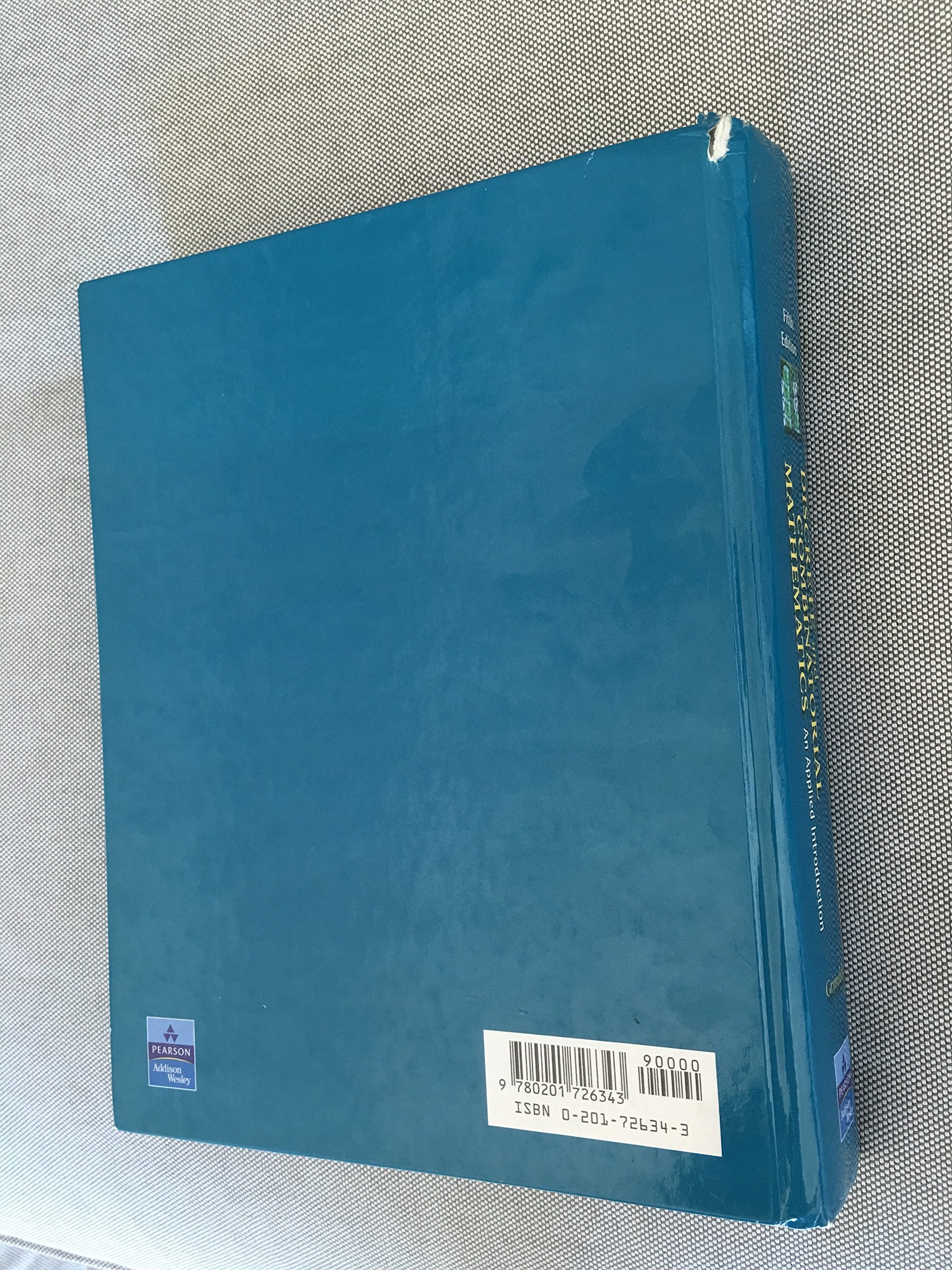 Discrete and Combinatorial Mathematics: An Applied Introduction, Fifth Edition